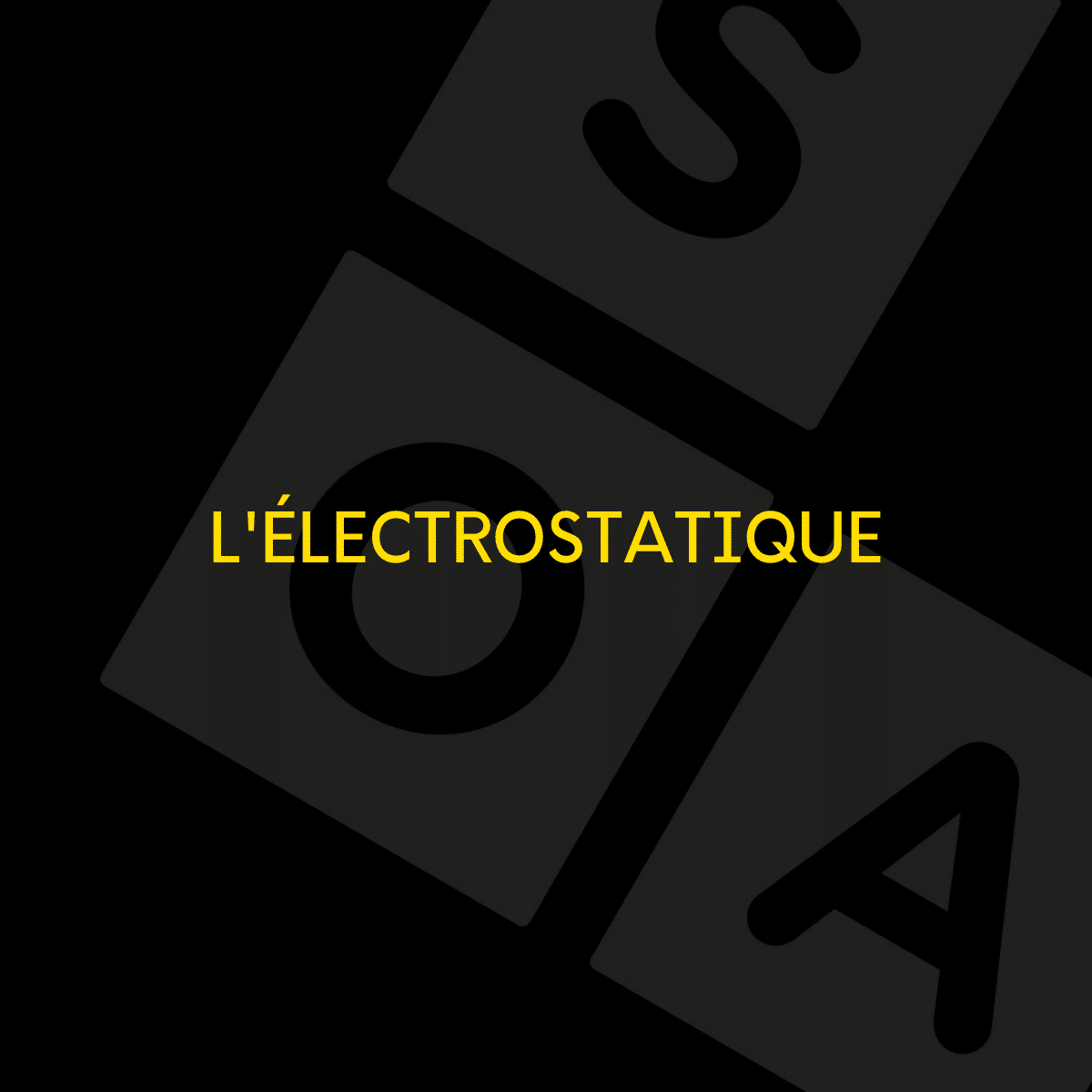 L'électrostatique 2