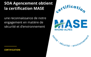 SOA Agencement obtient la certification MASE pour son engagement en sécurité et environnement